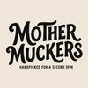 mothermuckers